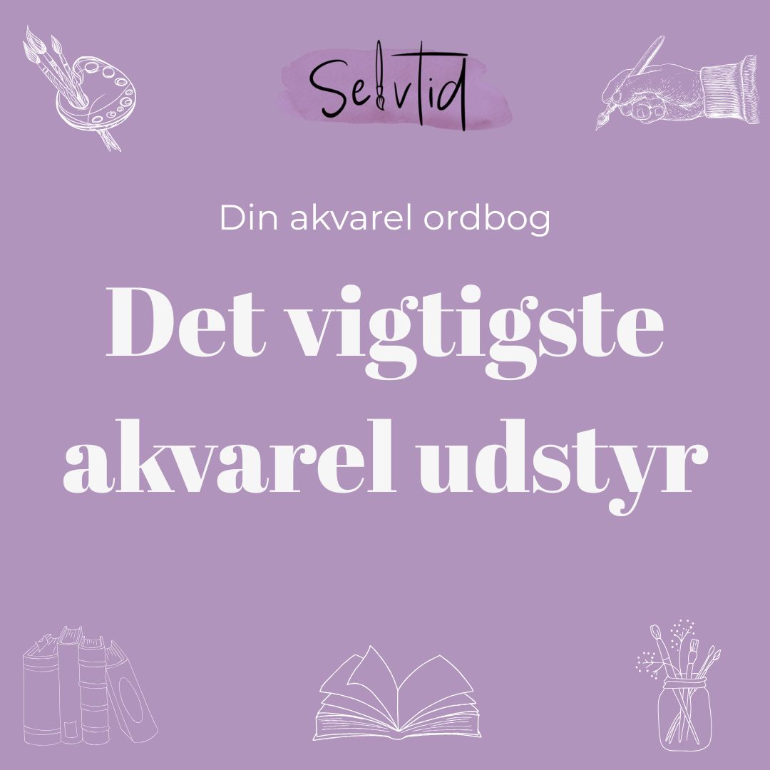 Hvad er det vigtigste udstyr til akvarelmaling?